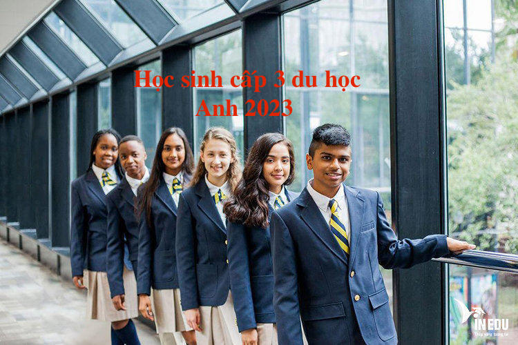 Học sinh cấp 3 du học Anh 2023